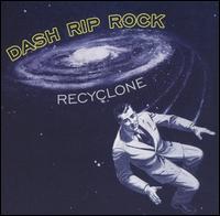 Dash Rip Rock - Recylone (Cover Artwork)