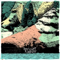 Daylight Robbery - Distant Shores [7-inch] (Cover Artwork)
