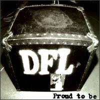 DFL - Proud To Be
