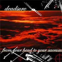 Deadsure - From Your Head to Your Sacrum (Cover Artwork)