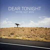 Dear Tonight - We're Not Men (Cover Artwork)