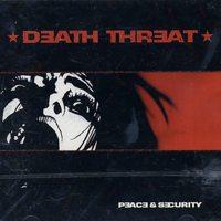 Death Threat - Peace & Security (Cover Artwork)