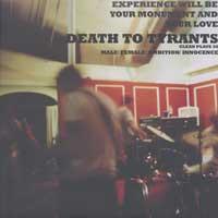 Death To Tyrants - Experience Will Be Your Monument And Your Love (Cover Artwork)