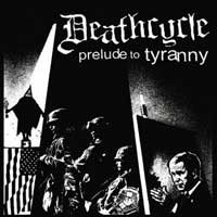 Deathcycle - Prelude to Tyranny