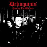 Delinquints - Punish The Wicked (Cover Artwork)