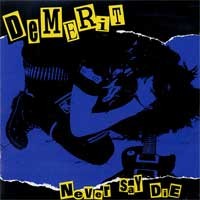 Demerit - Never Say Die (Cover Artwork)