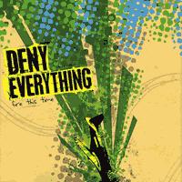 Deny Everything - Fire This Time (Cover Artwork)