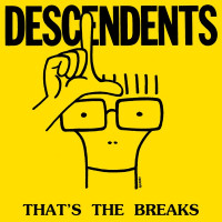Descendents - That's the Breaks [Digital Single]