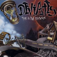 Deviates - Time Is the Distance