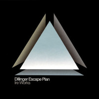 Dillinger Escape Plan - Ire Works
