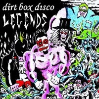 Dirt Box Disco - Legends (Cover Artwork)