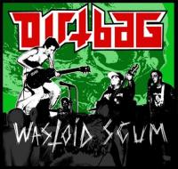 Dirtbag - Wastoid Scum (Cover Artwork)