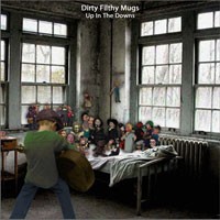 Dirty Filthy Mugs - Up in the Downs (Cover Artwork)