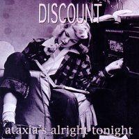 Discount - Ataxia's Alright Tonight (Cover Artwork)