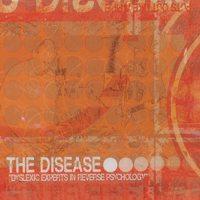 The Disease - Experts In Reverse Psychology (Cover Artwork)