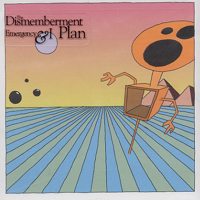 Dismemberment Plan - Emergency & I