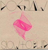 Dogjaw - Slow to Build [12-inch] (Cover Artwork)