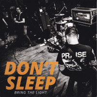Don't Sleep - Bring The Light [7-inch] (Cover Artwork)
