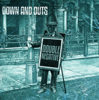 Down and Outs - Double Negative (Cover Artwork)