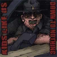 Down To Nothing / Kids Like Us - Split (Cover Artwork)