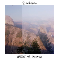 Downhaul - Where We Started (Cover Artwork)