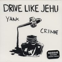 Drive Like Jehu - Yank Crime