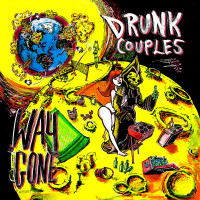 Drunk Couples - Way Gone EP (Cover Artwork)