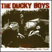 The Ducky Boys - Three Chords And The Truth