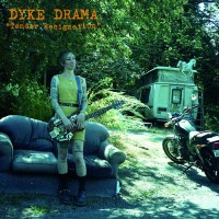 Dyke Drama - Tender Resignation (Cover Artwork)