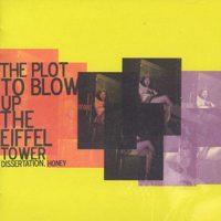 The Plot To Blow Up the Eiffel Tower - Dissertation, Honey