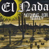 El Nada - Nothing for Nobody (Cover Artwork)