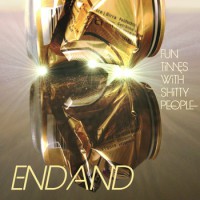 EndAnd - Fun Times With Shitty People [EP] (Cover Artwork)