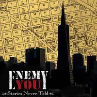 Enemy You - Stories Never Told