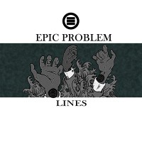 Epic Problem - Lines [7-inch]