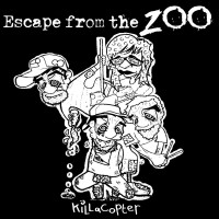 Escape From the Zoo - Killacopter (Cover Artwork)