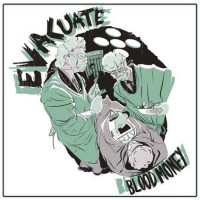 Evacuate - Blood Money