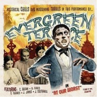 Evergreen Terrace - At Our Worst