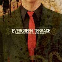 Evergreen Terrace - Sincerity Is An Easy Disguise In This Business (Cover Artwork)