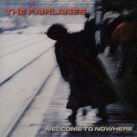 Fairlanes - Welcome To Nowhere (Cover Artwork)
