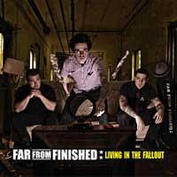 Far from Finished - Living in the Fallout (Cover Artwork)