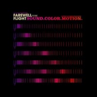 Farewell Flight - Sound. Color. Motion. (Cover Artwork)