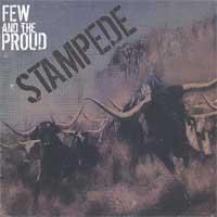 Few and the Proud - Stampede (Cover Artwork)
