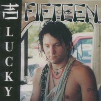 Fifteen - Lucky