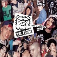 The Fight - Home Is Where The Hate Is