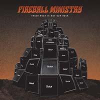 Fireball Ministry - Their Rock Is Not Our Rock (Cover Artwork)