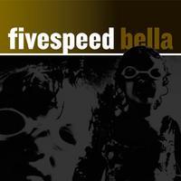 Fivespeed - Bella (Cover Artwork)
