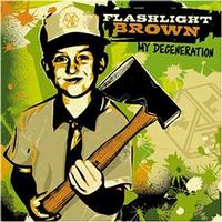 Flashlight Brown - My Degeneration (Cover Artwork)