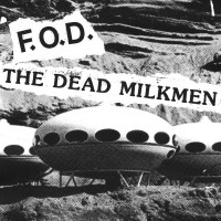 FOD / Dead Milkmen - Split [7-inch] (Cover Artwork)