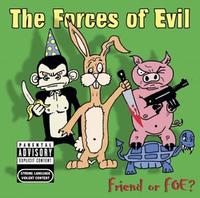 The Forces of Evil - Friend or Foe? (Cover Artwork)