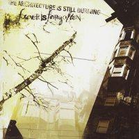 Forever Is Forgotten - The Architecture Is Still Burning (Cover Artwork)